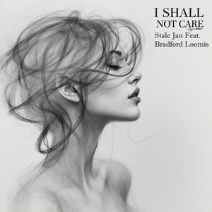 I Shall Not Care cover