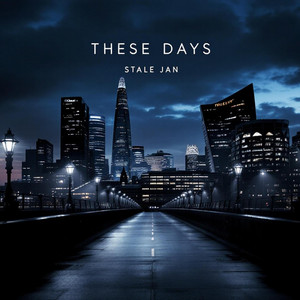 These Days cover